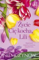Okładka książki Życie cię kocha, Lili