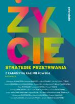 Okładka książki Życie. Strategie przetrwania - uszkodzone