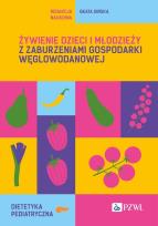 Okładka książki Żywienie dzieci i młodzieży z zaburzeniami gospodarki węglowodanowej