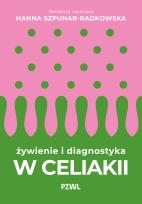 Okładka książki Żywienie i diagnostyka w celiakii