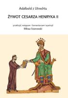 Okładka książki Żywot cesarza Henryka II